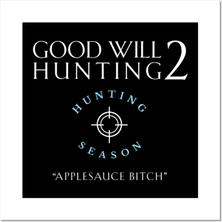 Good Will Hunting 2 - Hunting Season Posters and Art